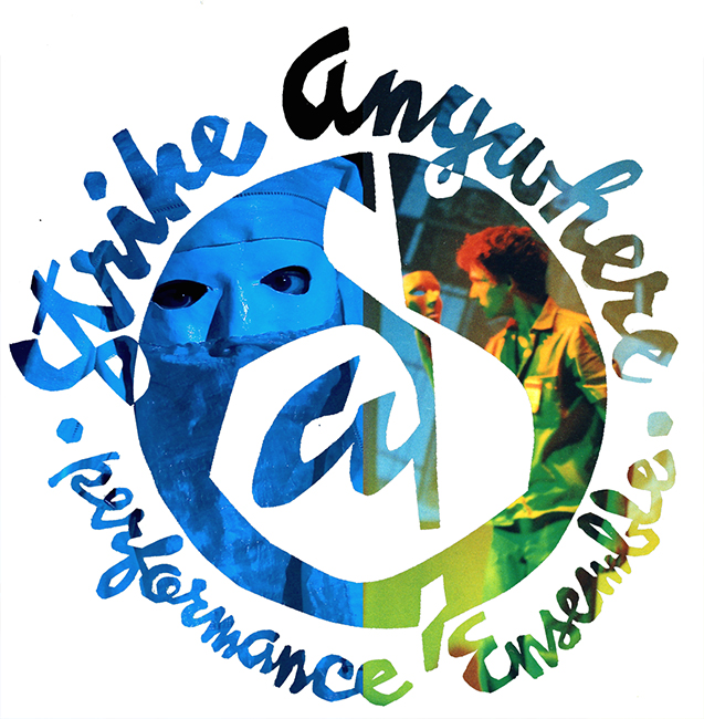Strike Anywhere Performance Ensemble