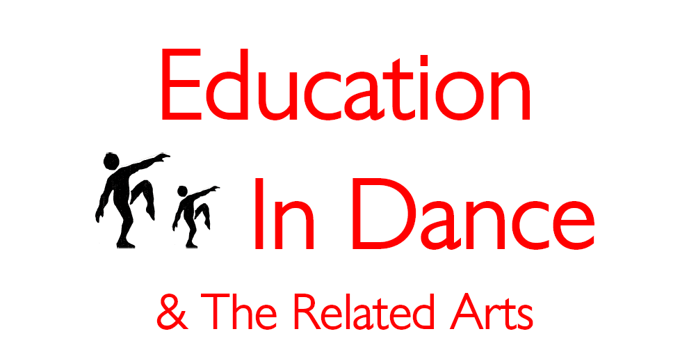 Education in Dance & The Related Arts